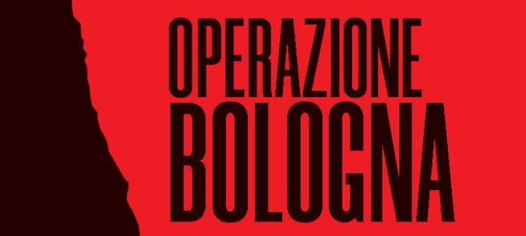 immagine di OPERAZIONE BOLOGNA 1975-1980 - L’inarrestabile onda della strategia della tensione